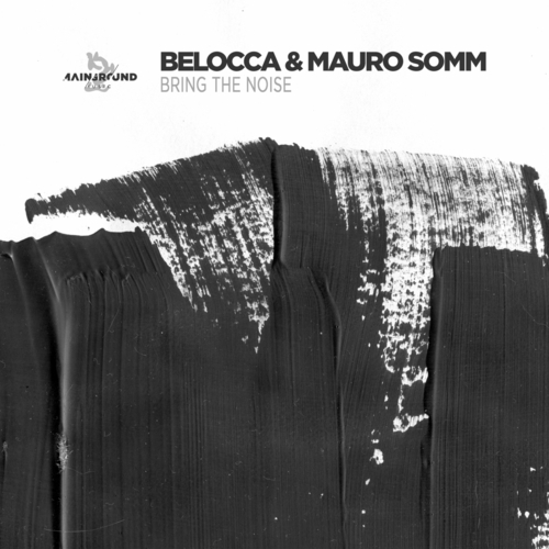 Belocca & Mauro Somm - Bring The Noise [MGM104]